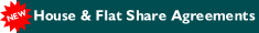 House & Flat Share Agreements - Now from just �10 with immediate download. Click here!
